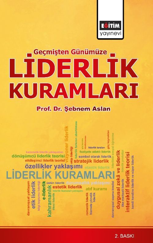 Geçmişten Günümüze Liderlik Kuramları & (Sağlık Yönetimi Bakış Açısıyla)