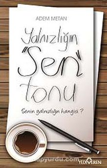 Yalnızlığın Sen Tonu - Adem Metan