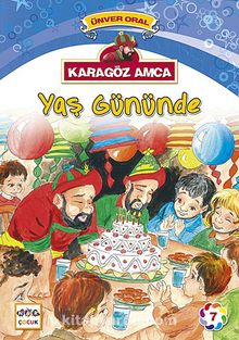 Karagöz Amca Yaş Gününde - Ünver Oral