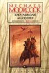 Kafatasındaki M&uuml;cevher / Hawkmoon Destanı Birinci Kitap