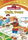 Karag&ouml;z Amca Trafik Polisi