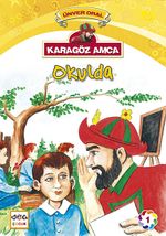 Karagöz Amca Okulda