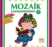 Mozaik Çalışmaları 3 - Bilinmeyen Yazar