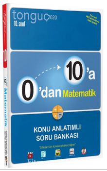 10. Sınıf 0’dan 10’a Matematik Konu Anlatımlı Soru Bankası - Kolektif