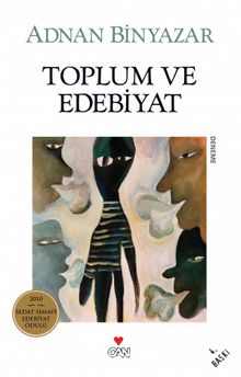 Toplum ve Edebiyat - Adnan Binyazar