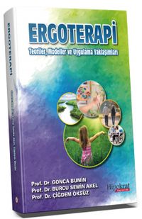 Ergoterapi & Teoriler, Modeller ve Uygulama Yaklaşımları