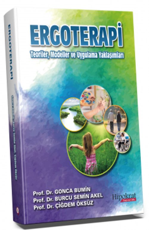 Ergoterapi & Teoriler, Modeller ve Uygulama Yaklaşımları