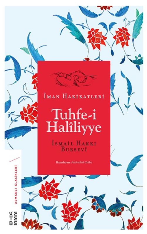 Tuhfe-i Haliliyye & İman Hakikatleri