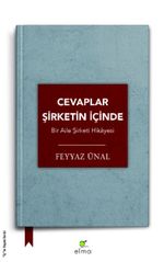 Cevaplar Şirketin İçinde & Bir Aile Şirketi Hikayesi