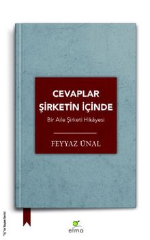 Cevaplar Şirketin İçinde & Bir Aile Şirketi Hikayesi