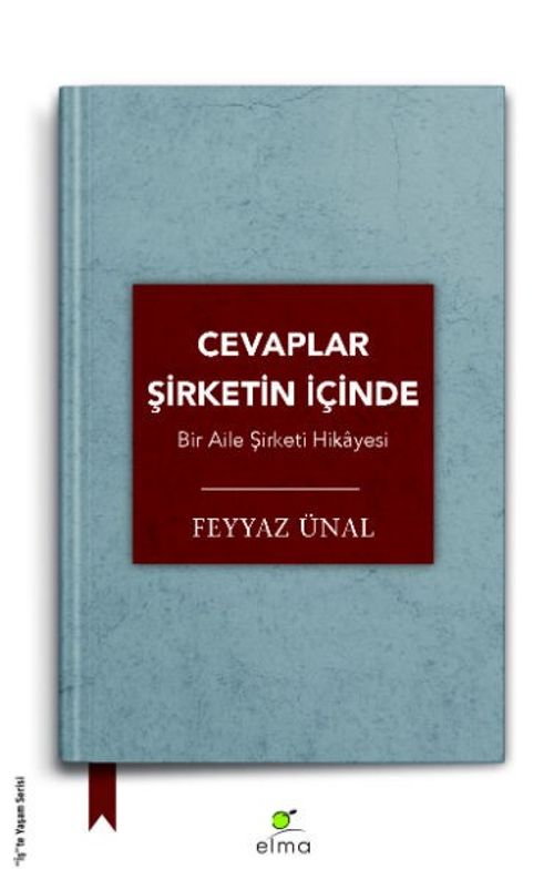 Cevaplar Şirketin İçinde & Bir Aile Şirketi Hikayesi