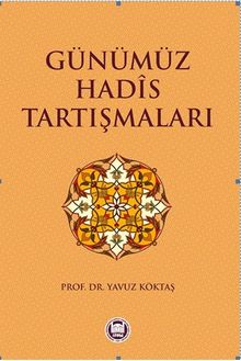 Günümüz Hadis Tartışmaları