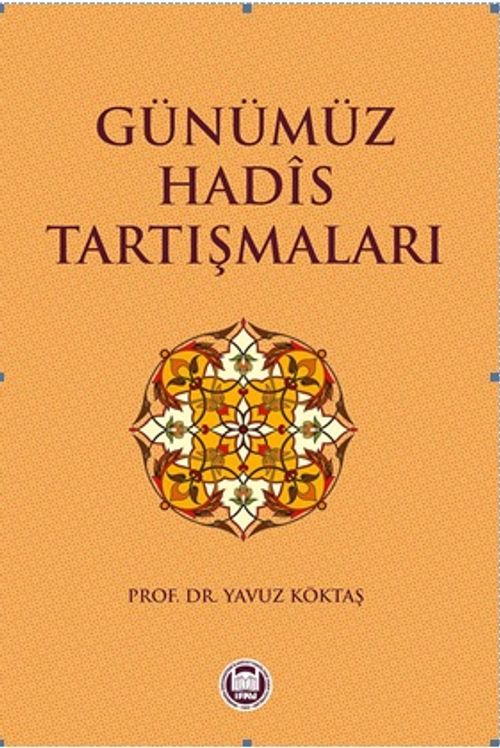 Günümüz Hadis Tartışmaları
