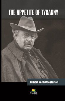 The Appetite Of Tyranny