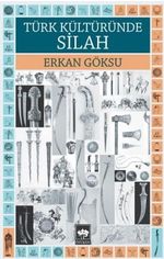 Türk Kültüründe Silah
