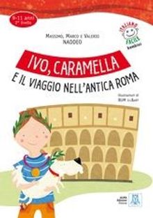 Ivo, Caramella e il viaggio nell'antica Roma+mp3online