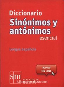Diccionario Sinonimos y Antonimos Esencial