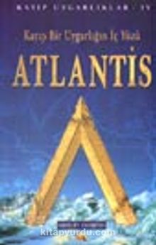 Kayıp Uygarlıklar -Atlantis-