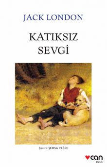 Katıksız Sevgi (Beyaz Kapak)