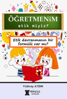 Öğretmenim Etik miyiz ?