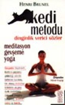 Kedi Metodu&Gevşeme, Yoga, Meditasyon