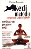 Kedi Metodu&Gevşeme, Yoga, Meditasyon