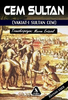 Cem Sultan & Vakıatı Sultan Cem - Mehmet Arif