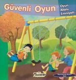Güvenli Oyun / Oyun Alanı Emniyeti