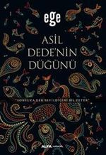 Asil Dedenin Düğünü