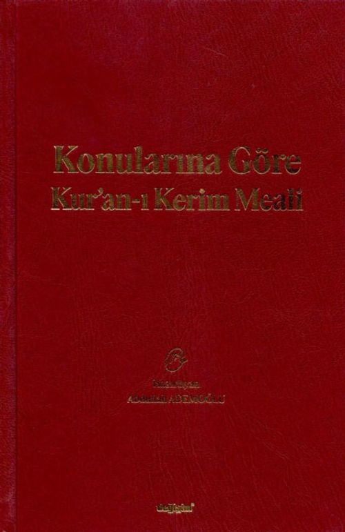 Konularına Göre Kur'an-ı Kerim Meali