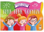 Renk Renk Gökyüzü / Kıpırtılı Pırıltılı Gökyüzü