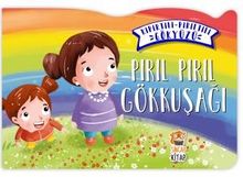 Pırıl Pırıl Gökkuşağı / Kıpırtılı Pırıltılı Gökyüzü
