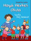 Haydi Herkes Okula / Sınıfa Hoş Geldiniz!