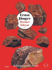 Mermer Yalıyar-Ernst Jünger - Ernst Jünger