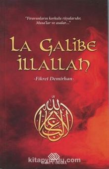 La Galibe İllallah - Fikret Demirhan