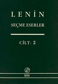 Seçme Eserler 2 .Cilt  Lenin