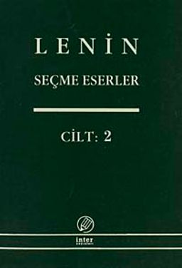 Seçme Eserler 2 .Cilt  Lenin