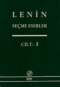 Seçme Eserler (3. Cilt) / Lenin