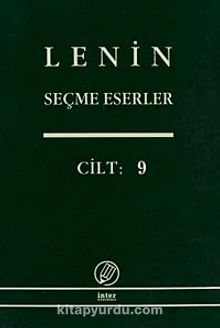 Seçme Eserler (9. Cilt) / Lenin