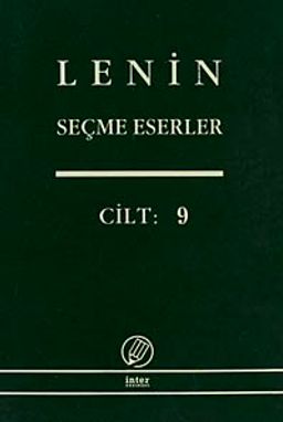 Seçme Eserler (9. Cilt) / Lenin