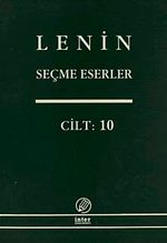 Seçme Eserler (10. Cilt) / Lenin