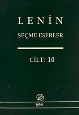 Seçme Eserler (10. Cilt) / Lenin