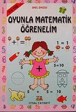 Oyunla Matematik Öğrenelim (5-6 yaş)
