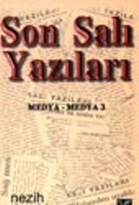 Son Salı Yazıları / Medya Medya 3