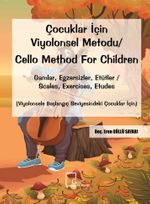 Çocuklar İçin Viyolonsel Metodu / Cello Method For Children