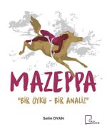 Mazeppa & Bir Öykü - Bir Analiz