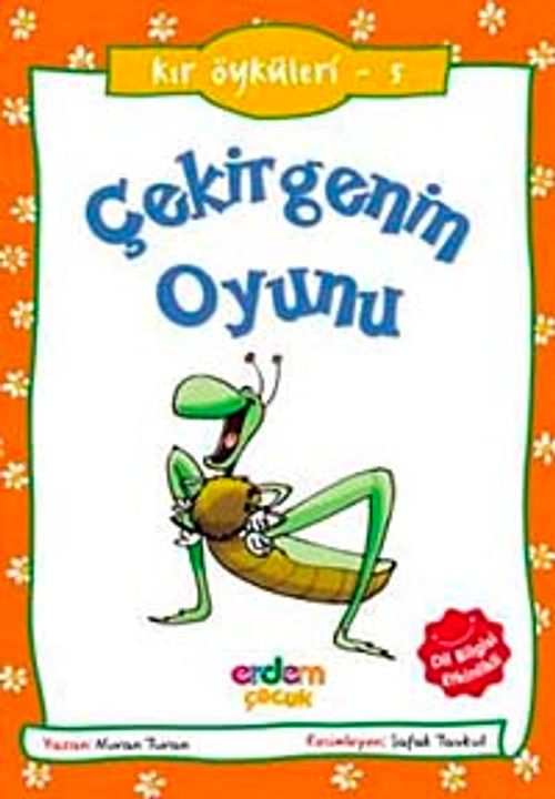 Kır Öyküleri 5 - Çekirgenin Oyunu