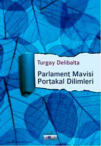 Parlament Mavisi Portakal Dilimleri