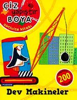 Dev Makineler / Çiz Yapıştır Boya
