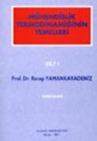 Mühendislik Termodinamiğinin Temelleri / cilt 1